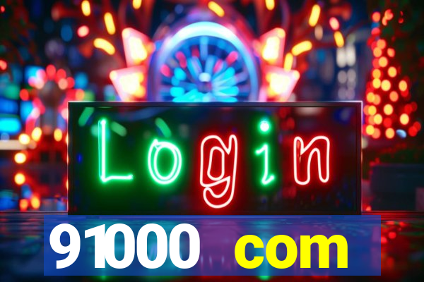 91000 com plataforma de jogos